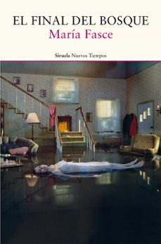 el final del bosque (ebook)-maria fasce-9788410415416