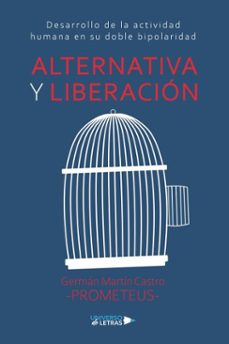 alternativa y liberacion (ebook)-germán martín castro-9788410462816