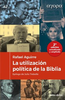 la utilizacion politica de la biblia - ed. revisada (ebook)-rafael aguirre monasterio-9788410631816