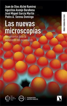 las nuevas microscopias-juan de dios alche ramirez-9788410670716