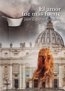 el amor fue mas fuerte (ebook)-juan zapatero ballesteros-9788410730816