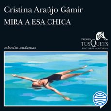 mira a esa chica (audiolibro)-cristina araujo gamir-9788411077316