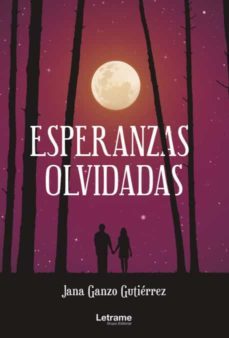 esperanzas olvidadas-9788411148016
