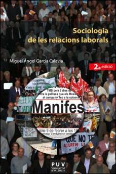 sociologia de les relacions laborals (2ª ed.)-miguel angel garcia calavia-9788411181716