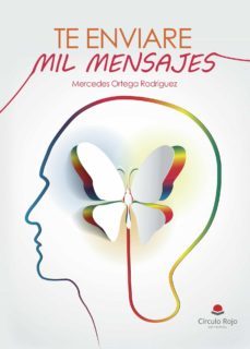 te enviare mil mensajes (ebook)-mercedes ortega rodriguez-9788411452816