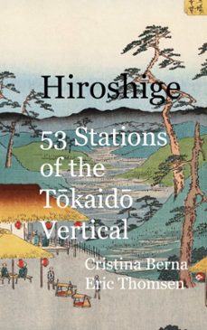hiroshige 53 stations of the tokaido vertical-9788411748216