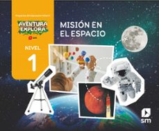 mision en el espacio. nivel 1. aventura explora 3 años-9788411829816