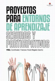 proyectos para entornos de aprendizaje seguros y participativos (ebook)-9788411890816