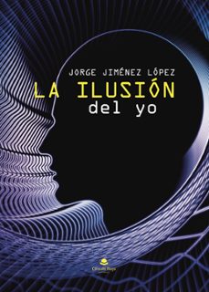 la ilusion del yo (ebook)-9788411998116