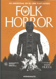 folk horror: lo ancestral en el cine fantastico-9788412081916