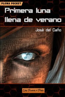 primera luna llena de verano-jose del caño-9788412160116