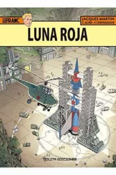 lefranc 30. luna roja-jacques martin-cristophe alves-françois corteggiani-9788412180916