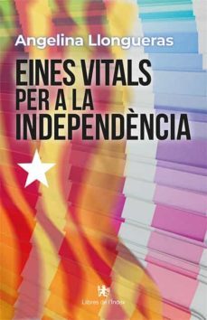 eines vitals per a la independencia-angelina llongueras-9788412341416
