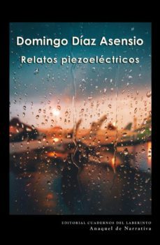 relatos piezoelectricos-domingo diaz asensio-9788412353716