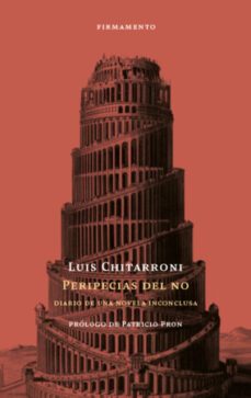 peripecias del no: diario de una novela inconclusa-luis chitarroni-9788412411416