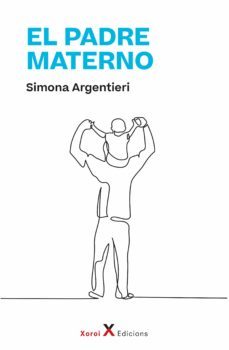 el padre materno (ebook)-simona argentieri-9788412531916