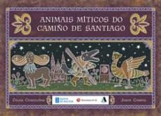 animais miticos do camiño de santiago-cesar cequeliños-9788412559316