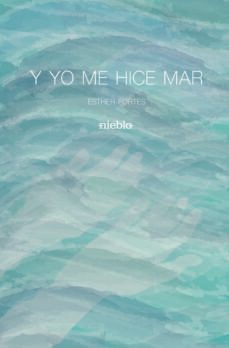 y yo me hice mar-esther fortes-9788412569216