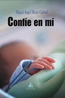 confíe en mí-miguel angel marin gabriel-9788412759716