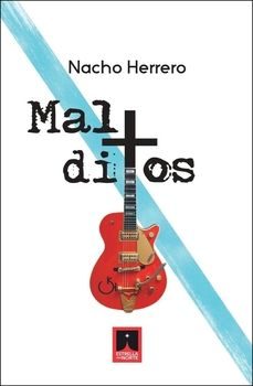 malditos-nacho herrero hernando-9788412923216