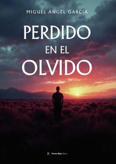 perdido en el olvido-miguel angel garcia-9788412936216