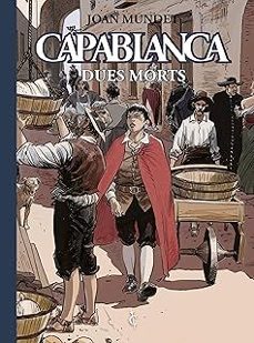 capablanca 4. dues morts-joan mundet-9788412949216