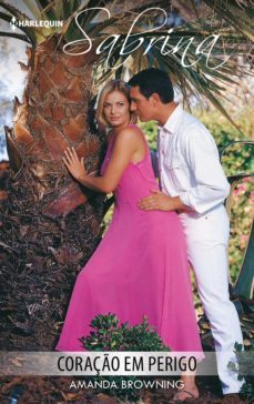 coraço em perigo (ebook)-amanda browning-9788413075716