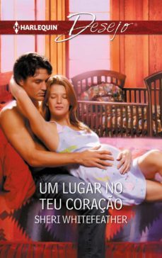 um lugar no teu coraço (ebook)-sheri whitefeather-9788413076416