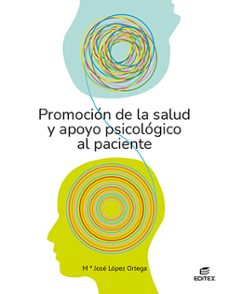 promocion de la salud y apoyo psicologico al paciente ed 2022-9788413218816