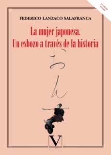 la mujer japonesa-federico lanzaco salafranca-9788413374116