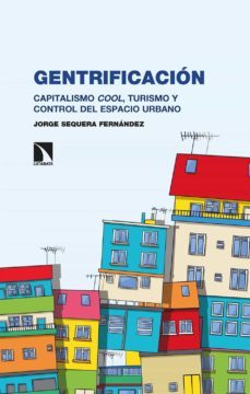 gentrificacion (ebook)-jorge sequera fernandez-9788413520216
