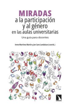 miradas a la participacion y al genero en las aulas universitarias-irene martinez martin-jon sanz landaluze-9788413526416