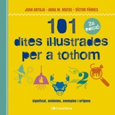 101 dites il·lustrades per a tothom-joan antoja mas-anna m. matas-victor pamies i riudor-9788413562216