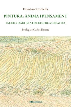 pintura: anima i pensament-domenec corbella i llobet-9788413565316