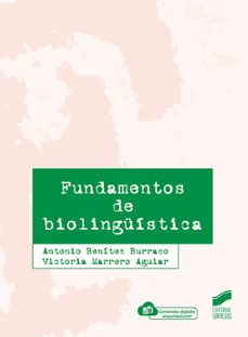 fundamentos de biolinguistica (ebook)-antonio benitez burraco-victoria marrero aguiar-9788413579016