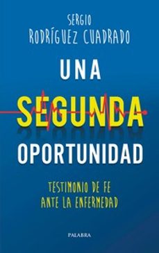 una segunda oportunidad-sergio rodriguez cuadrado-9788413683416
