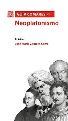 guía comares de neoplatonismo-jose maria zamora calvo-9788413698816