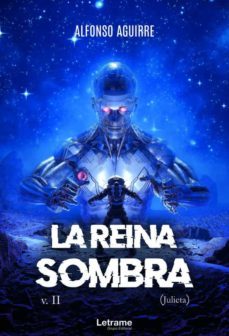 la reina sombra vol. ii (julieta)-alfonso aguirre-9788413862316