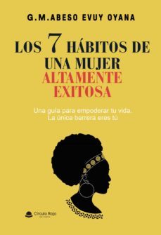 los 7 habitos de una mujer altamente exitosa-9788413980416