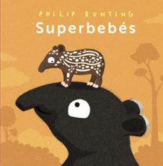 superbebes-philip bunting-9788414340516