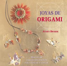 joyas de origami-ayako brodek-9788415053316