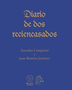 diario de dos reciencasados. (estuche). zenobia camprubi y juan r amon jimenez-juan ramon jimenez-zenobia camprubi-9788415147916