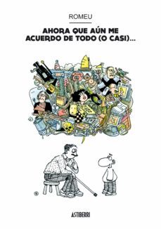 ahora que aun me acuerdo de todo o casi-carlos romeu-9788415163916