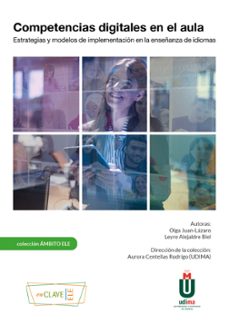 competencias digitales en el aula: estrategias y modelos de implementacion en la enseñanza de idiomas-9788415299516