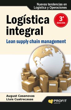 logistica integral: lean supply chain management-9788415330516