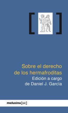 sobre el derecho de los hermafroditas-daniel j. garcia-9788415373216