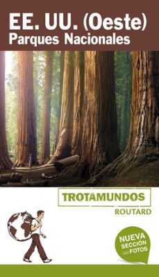 estados unidos (oeste) parques nacionales 2018 (trotamundos) 2ª ed.-philippe gloaguen-9788415501916