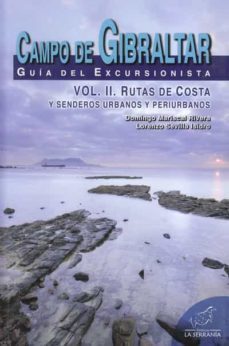 campo de gibraltar vol. ii. rutas de costa y senderos urbanos y periurbanos-domingo mariscal rivera-lorenzo sevilla isidro-9788415588016