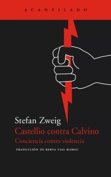 castellio contra calvino (ebook)-stefan zweig-9788415689416