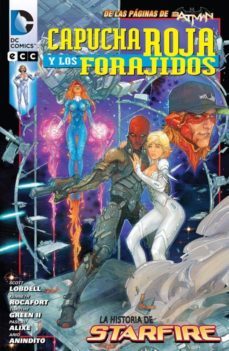 capucha roja y los forajidos: la historia de starfire-9788415844716